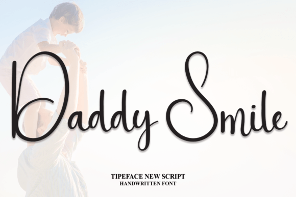 Daddy Smile: The Font That Elevates Your Brand