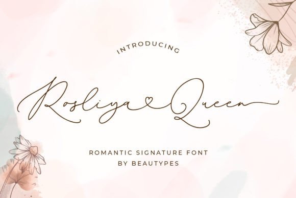 Rosliya Queen: A Script Handwritten Font for Elegant Branding